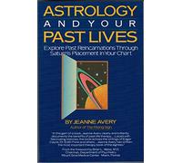 Astrology and Your Past Lives