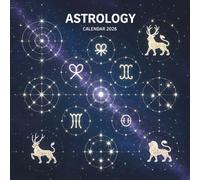 astrology calendar 2026: 12 Months of Zodiac Wisdom, Celestial Guidance & Cosmic Insights