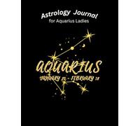 Astrology Journal: For Aquarian Ladies