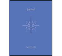 Astrology & Moon Journal: A Spiritual Tracker for Cosmic Reflection & Growth