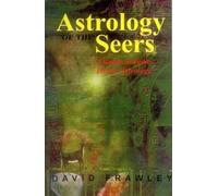 Astrology of the Seers: A Guide To Vedic/Hindu Astrology