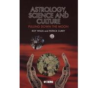 Astrology, Science and Culture: Pulling down the Moon