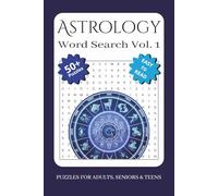 Astrology Word Search Volume 1: Word Search Puzzle Book About Astrology, Zodiac Signs, Birth Charts, and More | 6x9 inches, 114 pages | 50+ Puzzles ... Great for Vacation, Holidays, and Relaxation