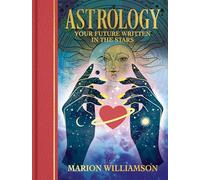Astrology: Your future written in the stars
