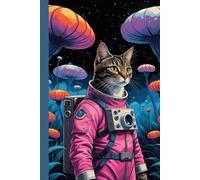 Astronaut Cat in an Unknown Floral Planet Notebook: Pink Suit and Huge Flowers