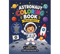 Astronaut Coloring book: for kids age 4-8