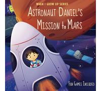 Astronaut Daniel's Mission to Mars. Personalized Book about Astronauts