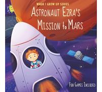 Astronaut Ezra's Mission to Mars. Personalized Book about Astronauts