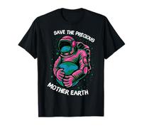 Astronaut Graphic Save The Precious Mother Earth Day Maglietta