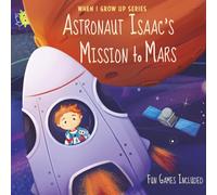 Astronaut Isaac's Mission to Mars. Personalized Book about Astronauts