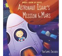 Astronaut Isaac's Mission to Mars. Personalized Book about Astronauts
