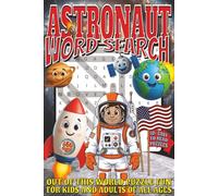 Astronaut Word Search: Easy To Read Print With 50+ Puzzles About Astronauts, Outer Space, Space Exploration, And More | 6x9 inch, 110 pages | Gift For Holidays, Vacations, and Spare Time