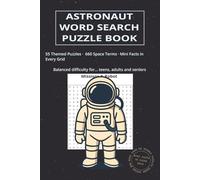 Astronaut Word Search Puzzle Book: 55 Space Word Searches with Fun Facts