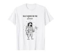 Astronauta Silly Goose on The Loose Funny Cute Graphic Maglietta