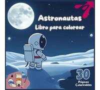 Astronautas - Libro para colorear