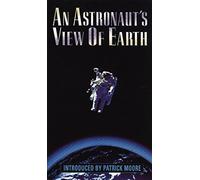 Astronauts View of Earth, An