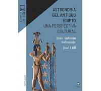 Astronomía del Antiguo Egipto: Una perspectiva cultural
