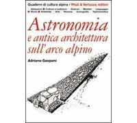 Astronomia e antica architettura sull'arco alpino