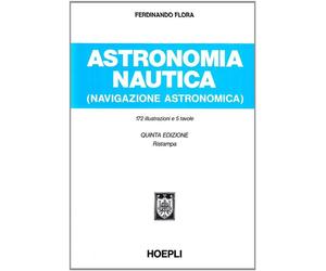Astronomia nautica (navigazione astronomica) - Flora Ferdinando