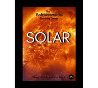 Astronomical Sketchbook: Solar Edition: A Space-Inspired Sketchbook