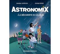 Astronomix: A la découverte du ciel en BD