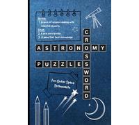 Astronomy Crossword Puzzles: Themed Crossword Puzzles for Adults With Easy to Read Print | Educational Puzzles for Astronomy, Science, Planets, ... Space lovers, Road Trips, Vacations, and More