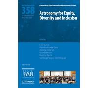 Astronomy for Equity, Diversity and Inclusion (IAU S358): A Roadmap to Action within the Framework of the IAU 100th Anniversary