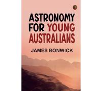 Astronomy for Young Australians