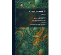 Astronomy II: Astrophysics and Stellar Astronomy