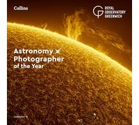 Astronomy Photographer of the Year: Collection 13
