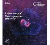 Astronomy Photographer of the Year: Collezione 14 – Collins