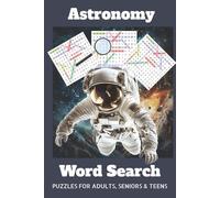 Astronomy Puzzle Book: Relaxing Word Searches for Adults and Teens | Boost Memory, Relieve Stress, and Explore the Wonders of Space