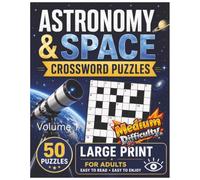 Astronomy & Space LARGE PRINT 50 Medium Difficulty Crossword Puzzles