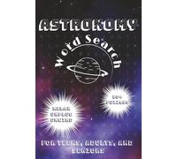 Astronomy Word Search: 50+ Word Searches about Astronomy, Space, Planets and More | 6 x 9 inches, 110 pages | Gift for Science Enthusiasts, Students, Teachers, and Star-gazers