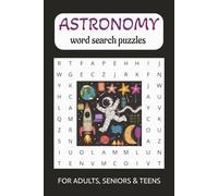 Astronomy Word Search Puzzle Book: Universe, Planets, Constellations, the Solar System and more | For Space Lovers
