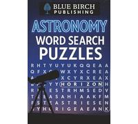 Astronomy Word Search Puzzle Book: Word Searches with Easy to Read Print about Astronomy, Space, Stars and More | 6X9 inches, 110 pages | ... Gifts for Vacation, Holidays and Free Time