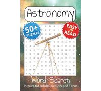 Astronomy Word Search Puzzle Book: Word Searches with Easy to Read Print, About Astronomy, Stargazers, Galaxies and More. | 6x9 Inches, 110 Pages | ... … Gift for Vacations, Holidays and Free Times