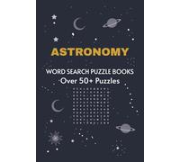 Astronomy Word Search Puzzle Books: Word Searches with Easy to Read Print for Adults & Teens with Stars, Planets, Galaxies, Constellations & Space ... & Solutions | A Great Gift for Stargazers