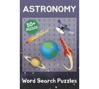 Astronomy Word Search: Puzzles with Easy to Read Print about Cars, Trucks and More | 6 x 9 inches, 110 pages | 50+ Puzzles with Solutions Included