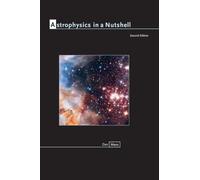 Astrophysics in a Nutshell: Second Edition