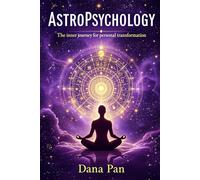 AstroPsychology: The inner journey for personal transformation
