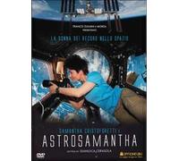 AstroSamantha. La donna dei record nello spazio (DVD)
