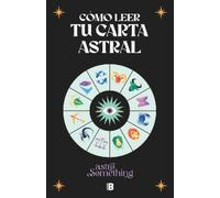 AstroSomething Cómo leer tu carta astral/ How to Read Your Birth Cha (Tascabile)