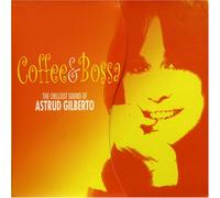 Astrud Gilberto - Coffee & Bossa: Chillout Sound