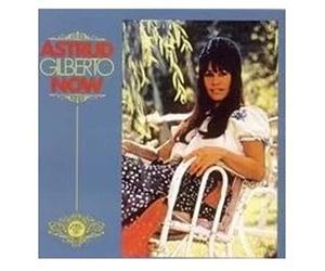 Astrud Gilberto - Now
