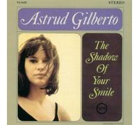 Astrud Gilberto - Shadow of Your Smile