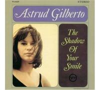 Astrud Gilberto - Shadow of Your Smile