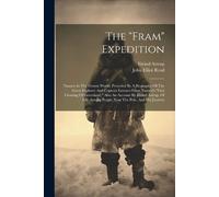 Astrup The "fram" Expedition (Tascabile)