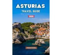 ASTURIAS TRAVEL GUIDE 2026