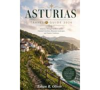ASTURIAS TRAVEL GUIDE 2026
